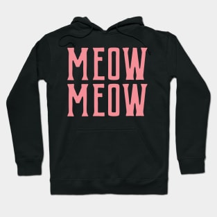 MEOW MEOW Hoodie